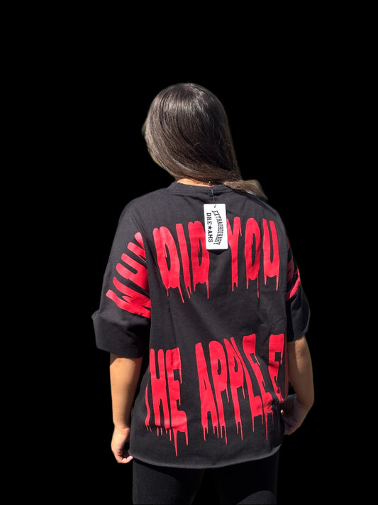 "WHY DID YOU EAT THE APPLE EVE" T-shirt cropped